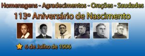 113º Aniversário de Nascimento de Frei Cosme Ballmes, OFM – 6 de Julho de 1906